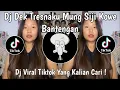 Download Lagu DJ DEK TRESNAKU MUNG SIJI KOWE | DJ BANTENGAN AKU CAH KERJO VIRAL TIKTOK TERBARU 2025 !