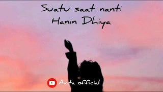 Download Suatu Saat Nanti - Hanin Dhiya (Video lyrics) MP3