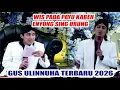 Lagu WIS PADA PAYU KABEH ENYONG SING URUNG // GUS ULINNUHA PENGAJIAN \u0026 SHOLAWAT TERBARU 25 JANUARI 2026