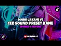Download Lagu Dj sound jj kane v5 (slowed \u0026 reverb) 🎧 | gg salma yt
