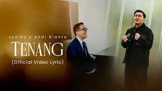 judika x andi rianto tenang official lyric video 