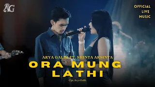 Download Arya Galih Ft. Shinta Arsinta - Ora Mung Lathi - ( Official Live Music ) MP3