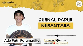 Ade Putri Paramadita Jurnal Dapur Nusantara