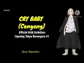 Download Lagu [indosub] Official HiGE DANdism - Cry Baby | Opening Tokyo Revengers 1 lirik terjemahan Full Version
