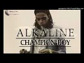 Alkaline - Champion Boy (CDQ)