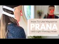 Lagu How to use your PRANA LED Light Therapy Mask | Maysama