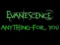 Evanescence - Anything For You Demo