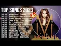 Miley Cyrus, Maroon 5, Adele, Taylor Swift, Ed Sheeran, Shawn Mendes   Billboard hot 100 Songs 2023
