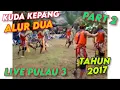 Download Lagu KUDA KEPANG ALUR DUA LANGSA part2 full tarian