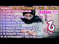 TANPA IKLAN!!Dj Sholawat Terbaik Nonstop Full Bass Paling Mantep  DJ SHOLAWAT TERBARU 2020 FULL BASS