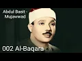 Download Lagu Abdul Basit - Mujawwad - Al-Baqara