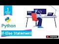 2 Python Tutorials For Beginners If If Else Statement In Python GeekySession