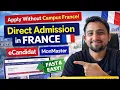 Direct Admission in France 11 French Universities eCandidat MonMaster Explained