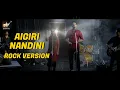 Download Lagu Aigiri Nandini Rock Version | Band Version | Unreleased Version 3 | Nakshatra Productions