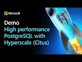 DEMO - High performance HTAP with Postgres Hyperscale Citus