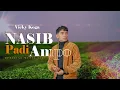 Download Lagu Vicky Koga - Nasib Padi Ampo ( Official Music Video )