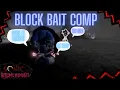 They Fell For the Bait... (Kolossus Block Bait Stall Compilation) | Outcome Memories