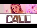 Download Lagu SUNMI - 'CALL' Lyrics [Color Coded_Han_Rom_Eng]