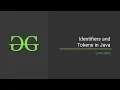1 Identifiers and Tokens in Java Core Java GeeksforGeeks