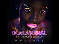 Mpolaye - Dlala Regal · Maximum & Cowboy