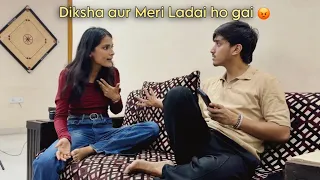 Diksha aur meri ladai ho gai😡 #anujsinghvines @ddikshasoni1611 