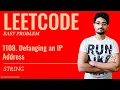 1108 Defanging an IP Address LEETCODE EASY