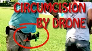 SSL 236 ~ CIRCUMCISION by DRONE… ouch…