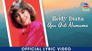 heidy diana apa arti namamu official lyric video 