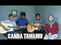 Download Lagu MOMONON - CANDA TAWAMU Cover by Ferachocolatos \u0026 Friends
