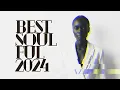 Soulful House Session Best 2024