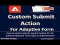 AEM Forms Custom Submit Action for Adaptive Forms in aem