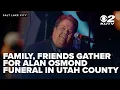 Family friends gather for Alan Osmond funeral in Utah County