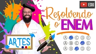 Respondendo o ENEM - Artes. [Prof. Noslen]