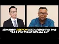 Download Lagu ISWARDY RESPON KATA PEMIMPIN PAS “PAS KINI TIANG UTAMA PN”