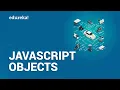 JavaScript Objects Classes and Objects in JavaScript JavaScript Tutorial Edureka