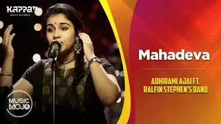 mahadeva abhirami ajai feat ralfin stephen band music mojo season 6 kappa tv