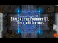 Foundry VTT s UI Tools and Settings