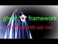 Hack android few minutes using ip and use ghost framework