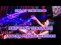 Download Lagu YANG PATAH HATI INI LAGU NYA • AKU YANG TERSAKITI X JANGAN PERNAH BERUBAH • #jungledutch #dj #viral