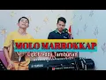 Download Lagu MOLO MARROKKAP CIPT FREDDY TAMBUNAN COVER RONALDO SITUMORANG