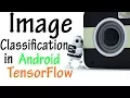 Image classification in Android-TensorFlow using CIFAR-10 dataset