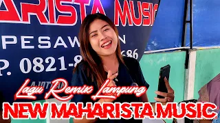 Download LAGU REMIX LAMPUNG 2022 NEW MAHARISTA MUSIC MP3