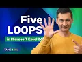 Understanding 5 loops in Microsoft Excel 365 for Windows