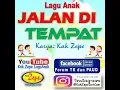 Download Lagu 🌟🌟🌟 JALAN DI TEMPAT - Lagu Anak Indonesia Terbaru pembuka kelas membuka awal pelajaran untuk paud
