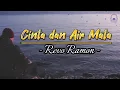 Download Lagu CINTA DAN AIR MATA - REVO RAMON