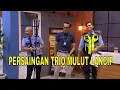 Download Lagu [FULL] PERSAINGAN TRIO MULUT LANCIP SAAT BAP AMANDA RAWLES \u0026 ARBANI YASIZ | LAPOR PAK! (12/07/22)