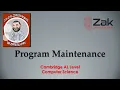Program Maintenance AS Level By ZAK