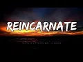 Reincarnate Lyrics by Motionless In White