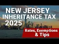 New Jersey Inheritance Tax 2025 Rates Exemptions Tips