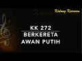 Download Lagu KK 272 Berkereta Awan Putih (Op een lichte wolkenwagen) - Kidung Keesaan